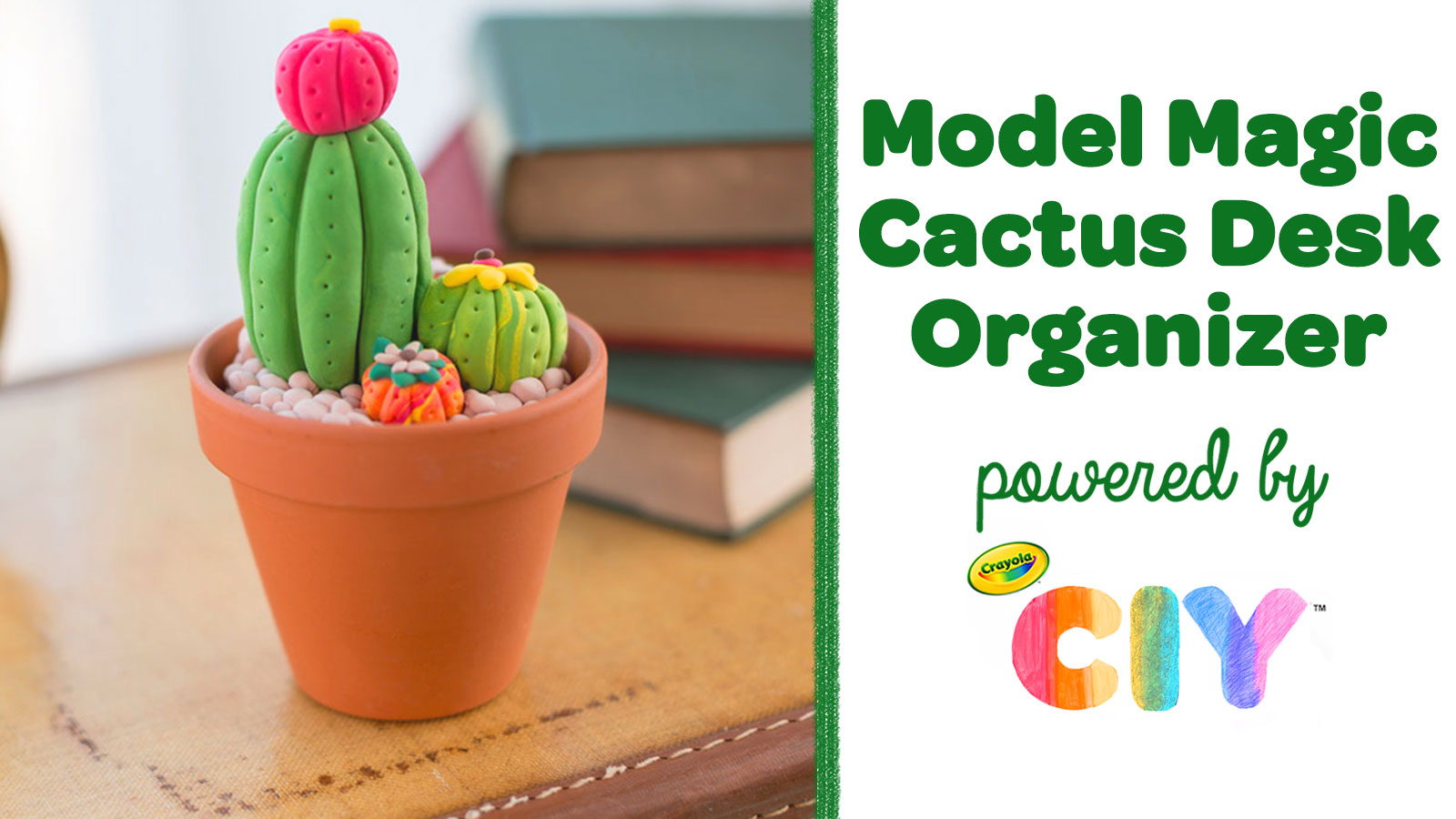 Cactus Desk Organizer Crafts Crayola Com Crayola Ciy Diy