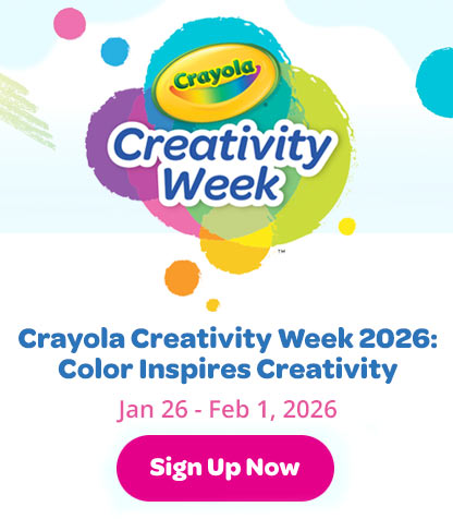 Crayola Creativity Week 2026 promo: Jan 26–Feb 1, theme ‘Color Inspires Creativity,’ Sign Up Now button.