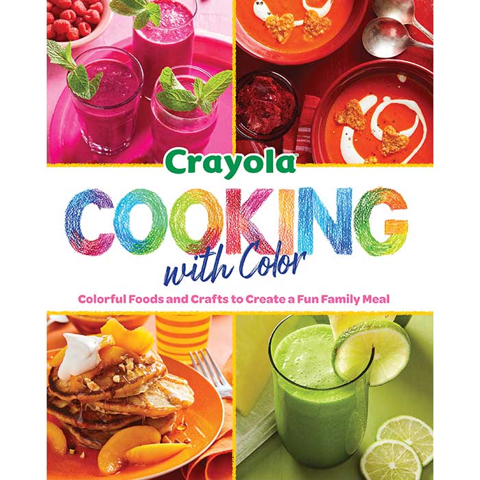 Crayola Cooking with Color Cookbook front cover