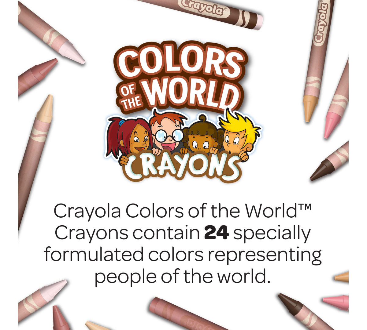 Crayola Colors of the World Crayons contain 24 specially formulated colors representing people of the world.